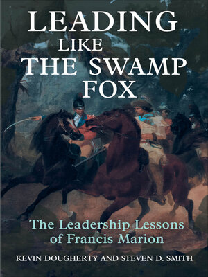 cover image of Leading Like the Swamp Fox